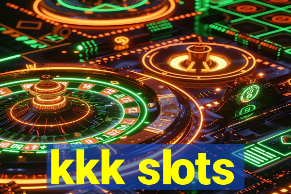 kkk slots